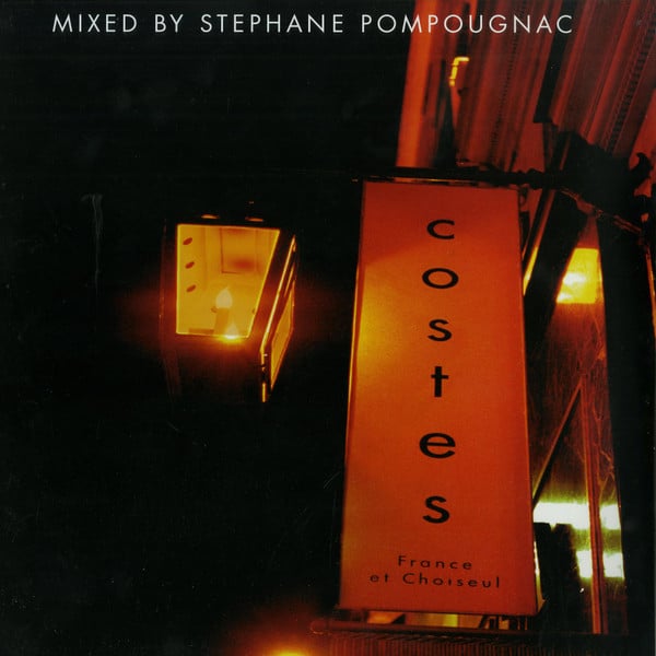 stéphane pompougnac hôtel costes best of песни