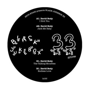 David Body – Shir Khan Presents Black Jukebox 33