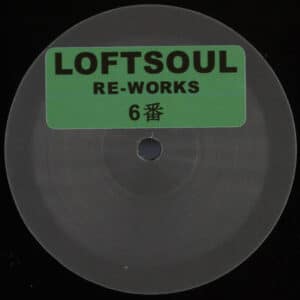 Loftsoul – Loftsoul Re-Works 6