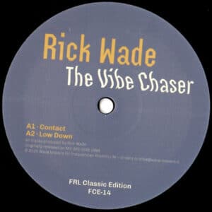 Rick Wade – The Vibe Chaser