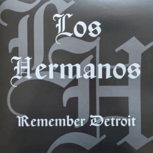 Los Hermanos – Remember Detroit