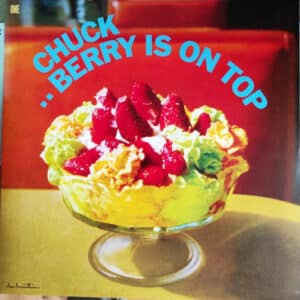 Chuck Berry – Berry Is On Top