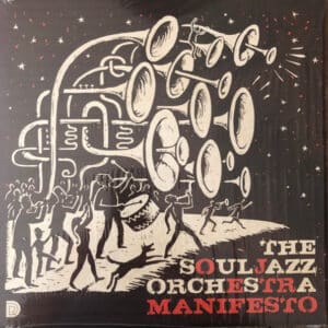 The Souljazz Orchestra – Manifesto